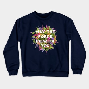 Floral Force Crewneck Sweatshirt